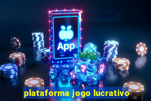 plataforma jogo lucrativo